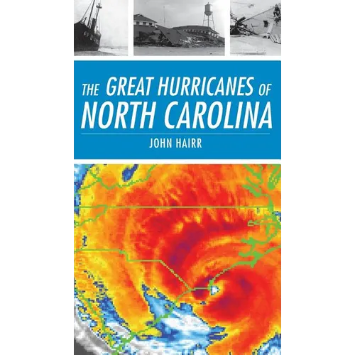 The Great Hurricanes of North Carolina