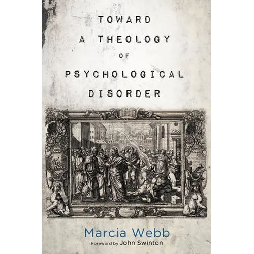 Toward a Theology of Psychological Disorder