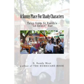 A Sunny Place For Shady Characters: Tales from St. Barth's "Le Select" Bar
