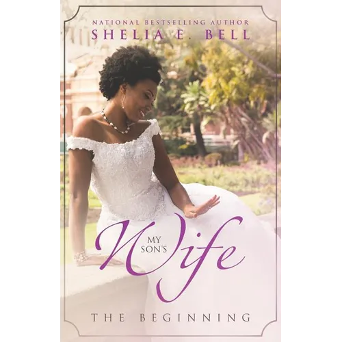 My Son's Wife: The Beginning