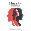 Mental(ish): A Memoir of Insanity and the Search for Stability