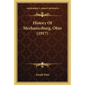 History Of Mechanicsburg, Ohio (1917)