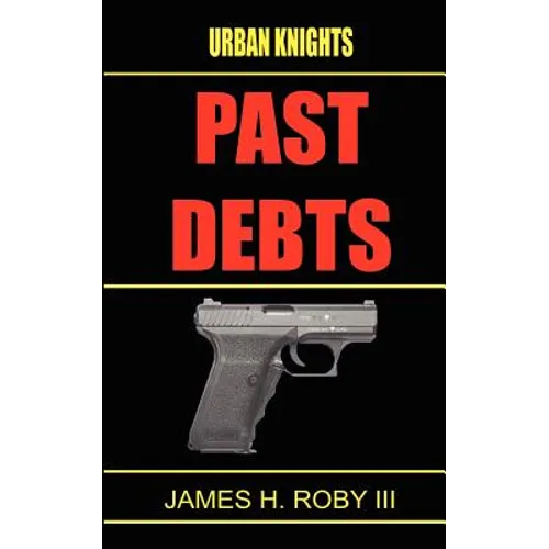 The Urban Knights: Past Debt