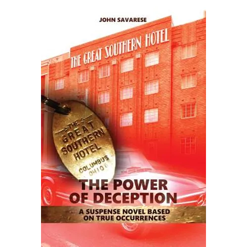 The Power of Deception: A suspense novel based on true occurrences