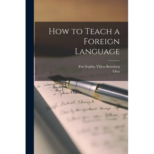 How to Teach a Foreign Language