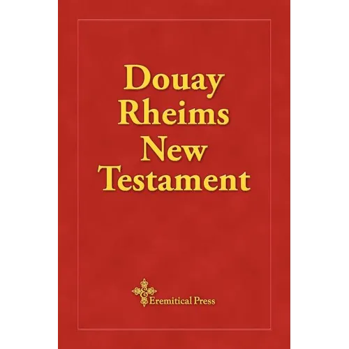 Douay Rheims New Testament