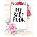 My Baby Book: Pregnancy Tracker For New Moms