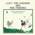 Lucy the Chicken and Her Friends