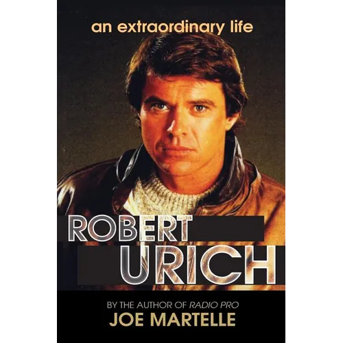 The Robert Urich Story - An Extraordinary Life