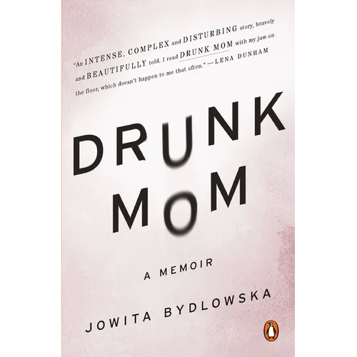 Drunk Mom: A Memoir