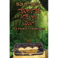 Termites Ate My Couch: True Stories of a Missionary Nurse