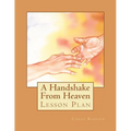 A Handshake From Heaven Lesson Plan