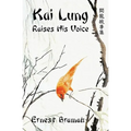Kai Lung Raises His Voice
