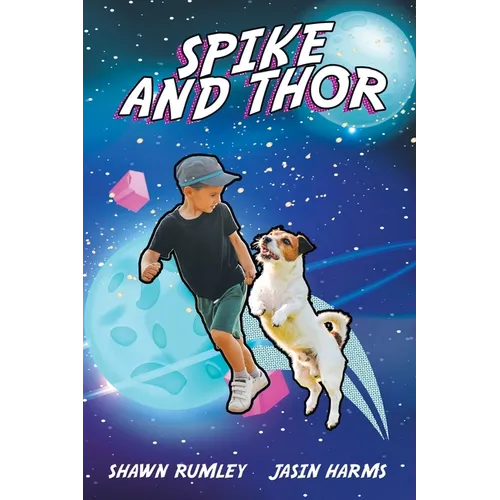 Spike and Thor