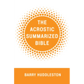 The Acrostic Summarized Bible