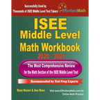 ISEE Middle Level Math Workbook 2020 - 2021: The Most Comprehensive Review for the Math Section of the ISEE Middle Level Test
