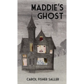Maddie's Ghost