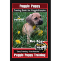 Puggle Puppy Training Book for Puggle Puppies By BoneUP DOG Training: Are You Ready to Bone Up? Easy Training * Fast Results, Puggle Puppy Training