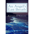 An Angel's Last Breath