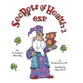 Secrets of Health 2 E.S.P.