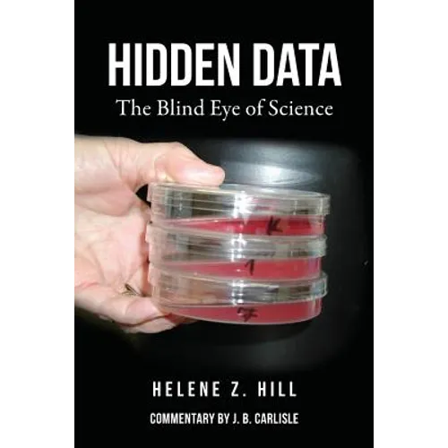 Hidden Data: The Blind Eye of Science