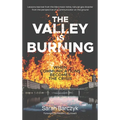 The Valley Is Burning: When Communications Becomes the Crisis