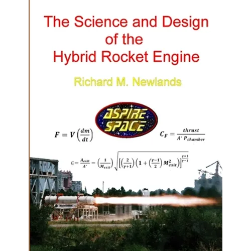 The science and design of the hybrid rocket engine