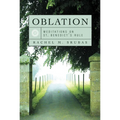Oblation: Meditations on St. Benedict's Rule