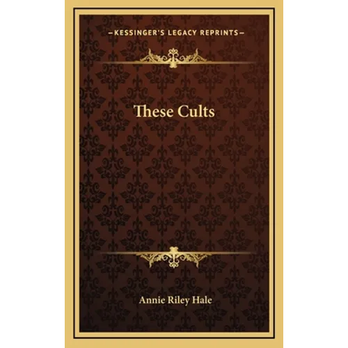 These Cults