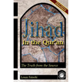 Jihad in the Qur'an: The Truth from the Source (Third Edition)