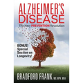 Alzheimer's Disease: The New Prevention Revolution
