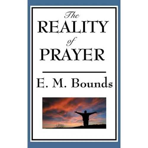 The Reality of Prayer