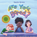 Are You Bored?