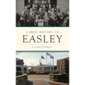 A Brief History of Easley