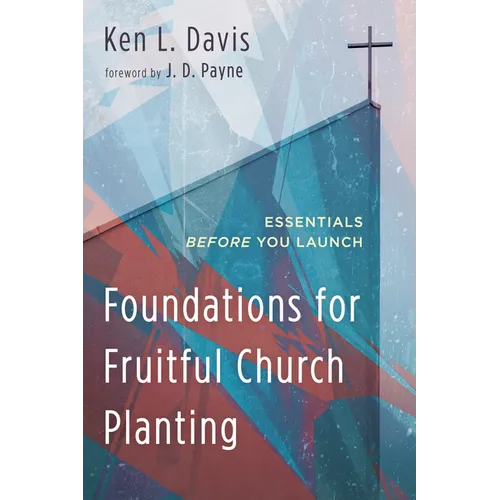 Foundations for Fruitful Church Planting