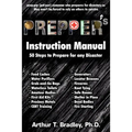Prepper's Instruction Manual: 50 Steps to Prepare for any Disaster