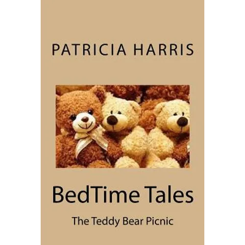 BedTime Tales: The Teddy Bear Picnic