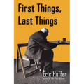 First Things, Last Things