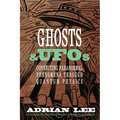 Ghosts & UFOs