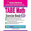 TABE Math Exercise Book: Student Workbook and Two Realistic TABE Math Tests