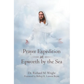 Prayer Expedition at Epworth by the Sea