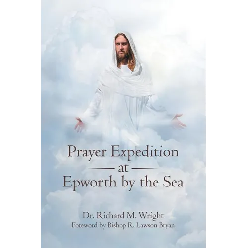 Prayer Expedition at Epworth by the Sea