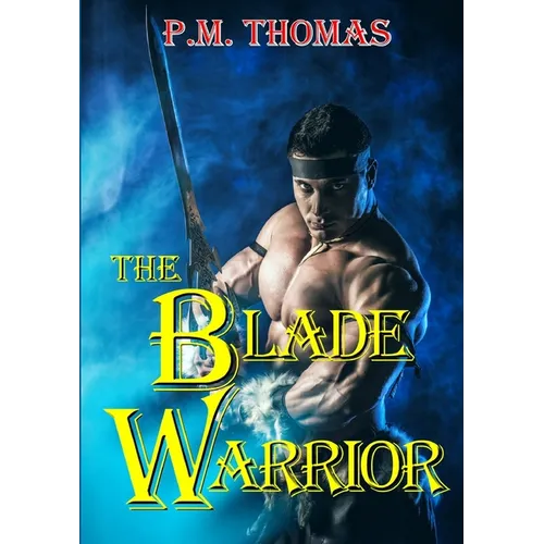 The Blade Warrior