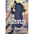 Tarzan and the Jewels of Opar