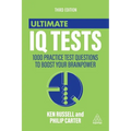 Ultimate IQ Tests: 1000 Practice Test Questions to Boost Your Brainpower