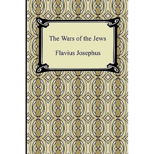 The Wars of the Jews