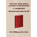 The King James Bible's Accuracy & Faithfulness
