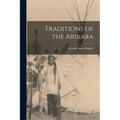 Traditions of the Arikara