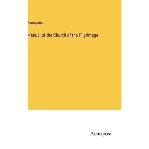 Manual of the Church of the Pilgrimage