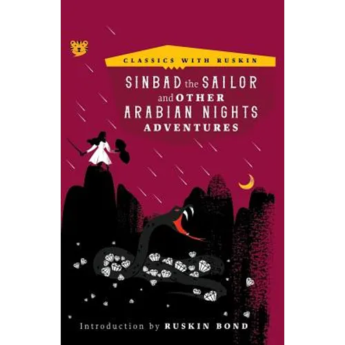 Sinbad the Sailor: And Other Arabian Nights Adventures
